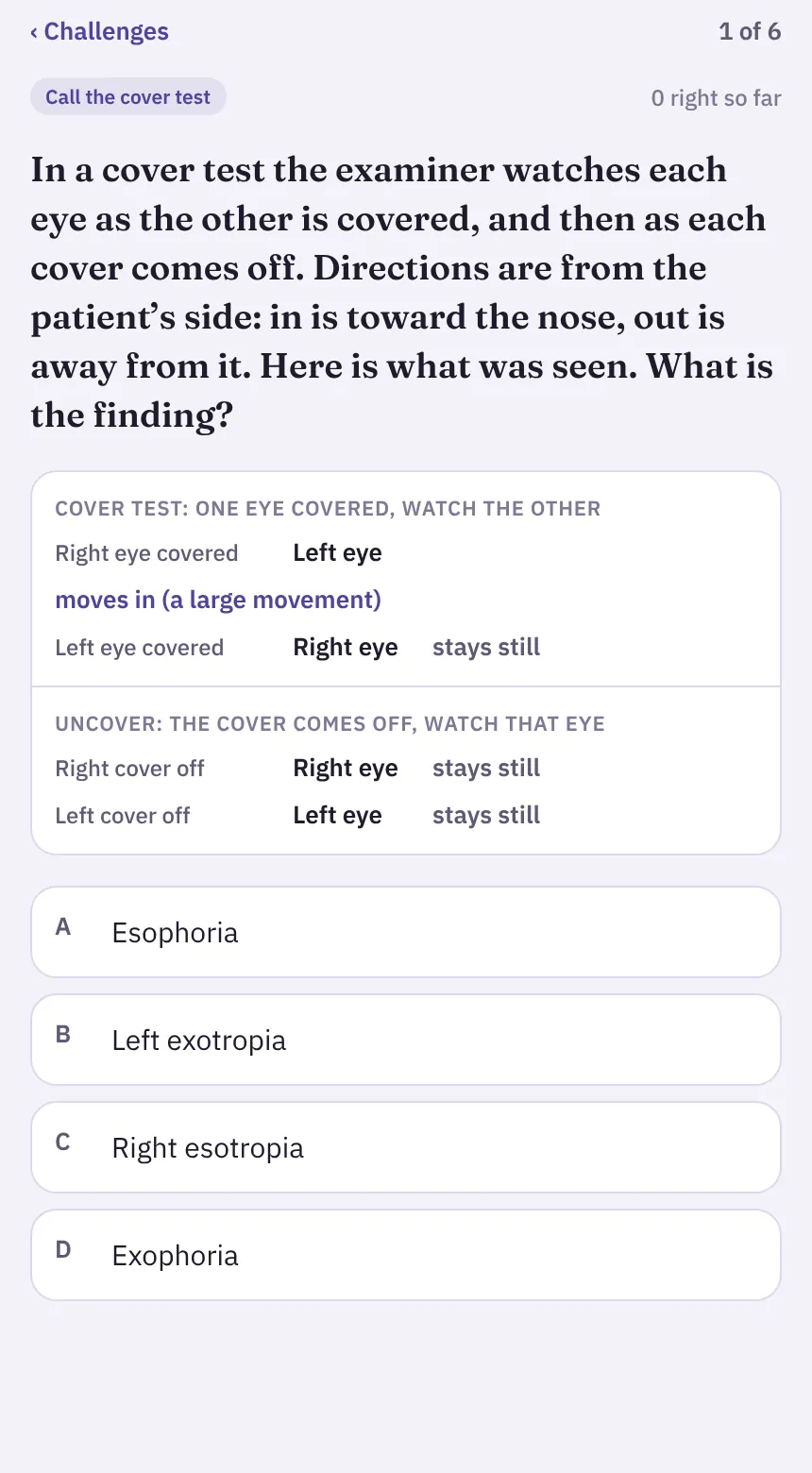 The Call the cover test challenge: a table of what the examiner saw as each eye was covered and uncovered, and four possible findings